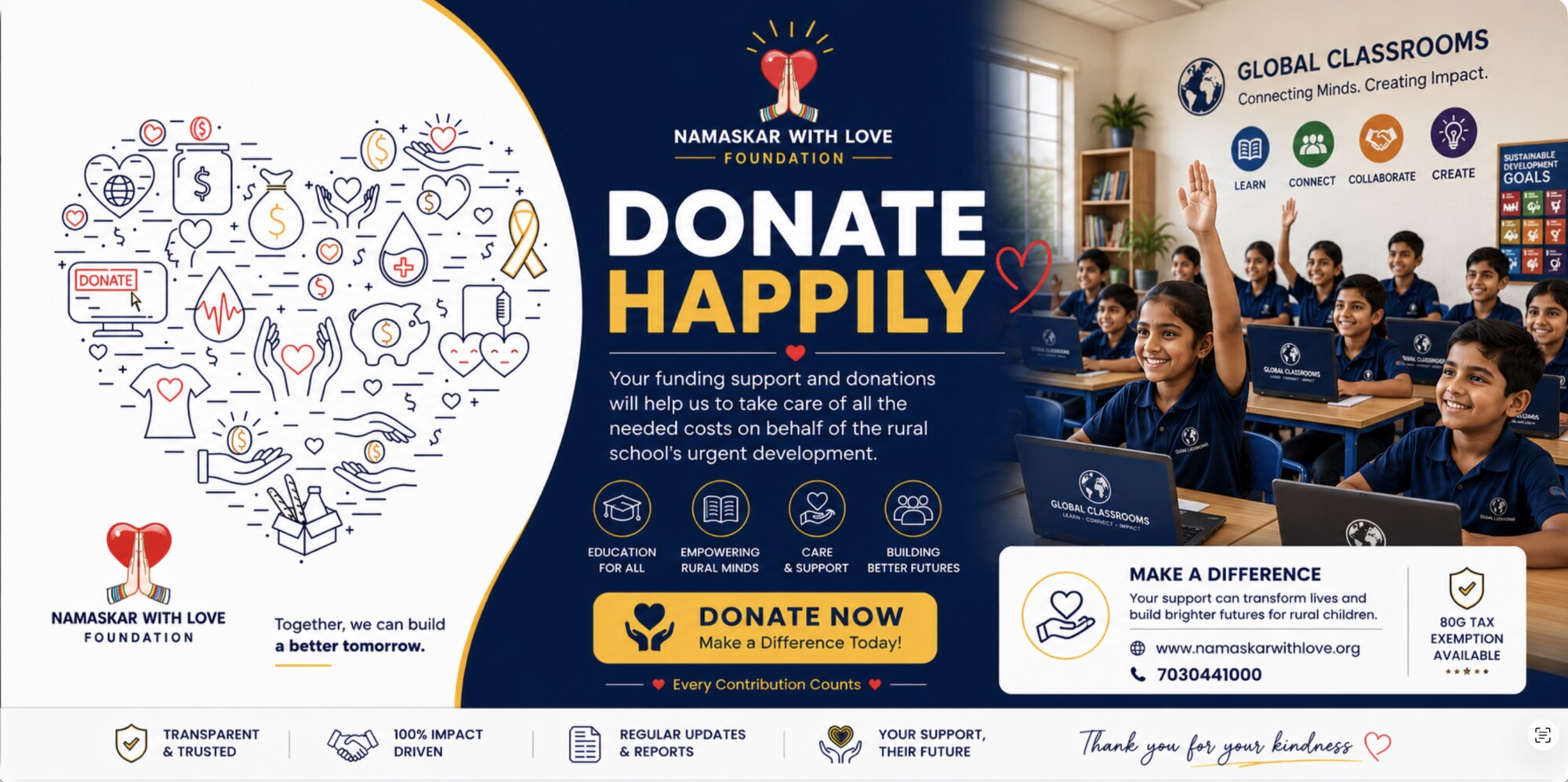 Donate Happily to Namaskar with Love Foundation &mdash; your support funds education for all, empowering rural minds, care and support, and building better futures through our Global Classrooms program.